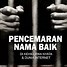 Hukuman Penjara Pencemaran Nama Baik Berapa Tahun